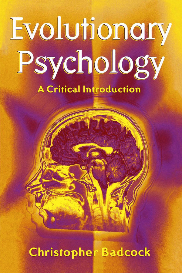 Evolutionary Psychology; A Critical Introduction (Hardback) 9780745622057
