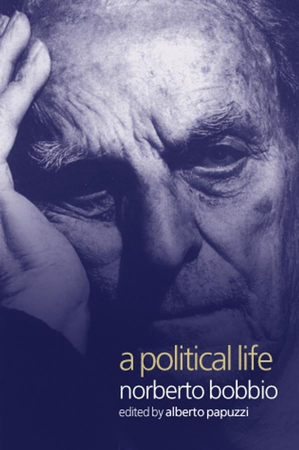 A Political Life; Norberto Bobbio (Paperback / softback) 9780745622163
