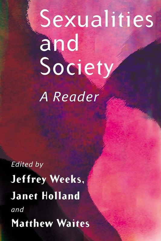 Sexualities and Society; A Reader (Hardback) 9780745622484