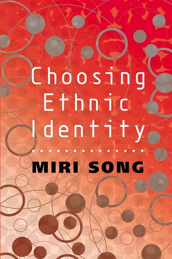 Choosing Ethnic Identity (Hardback) 9780745622767
