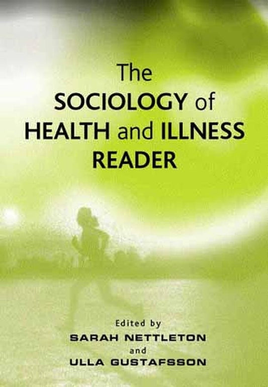 The Sociology of Health and Illness Reader (Hardback) 9780745622903
