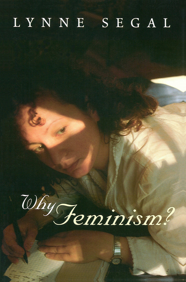 Why Feminism?; Gender, Psychology, Politics (Paperback / softback) 9780745623474