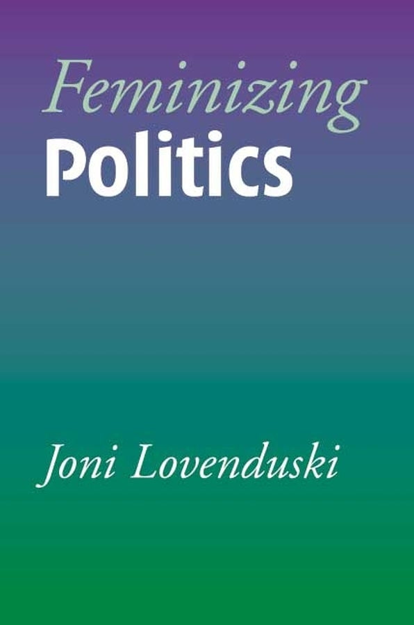 Feminizing Politics (Hardback) 9780745624624