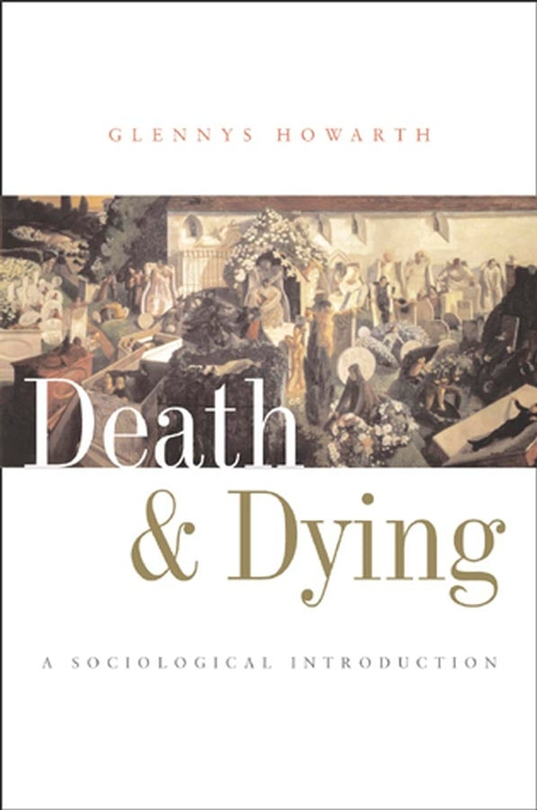 Death and Dying; A Sociological Introduction (Hardback) 9780745625331
