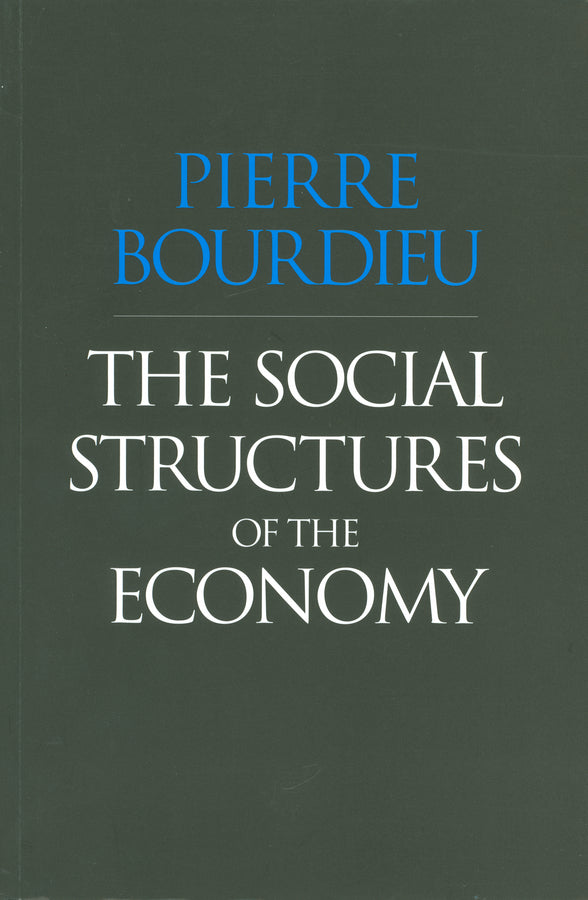 The Social Structures of the Economy (Paperback / softback) 9780745625409