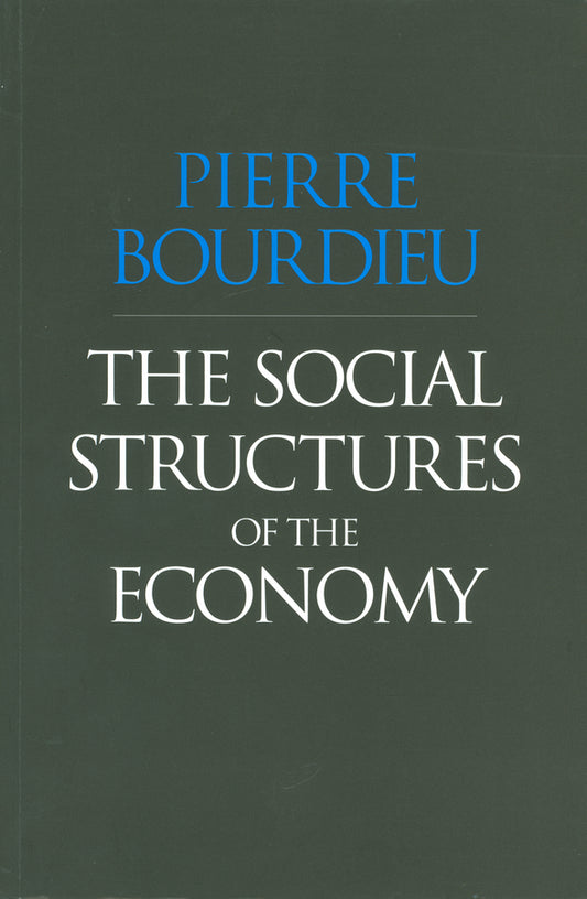 The Social Structures of the Economy (Paperback / softback) 9780745625409