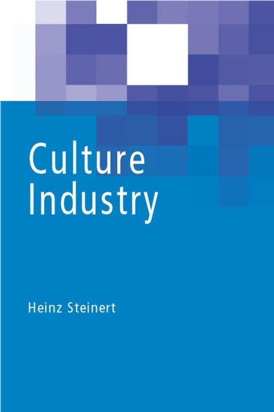 Culture Industry (Hardback) 9780745626765