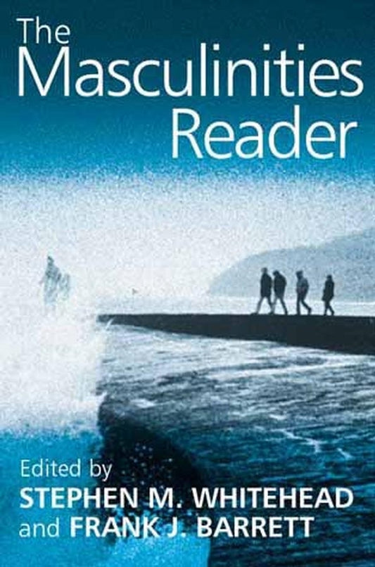 The Masculinities Reader (Hardback) 9780745626888