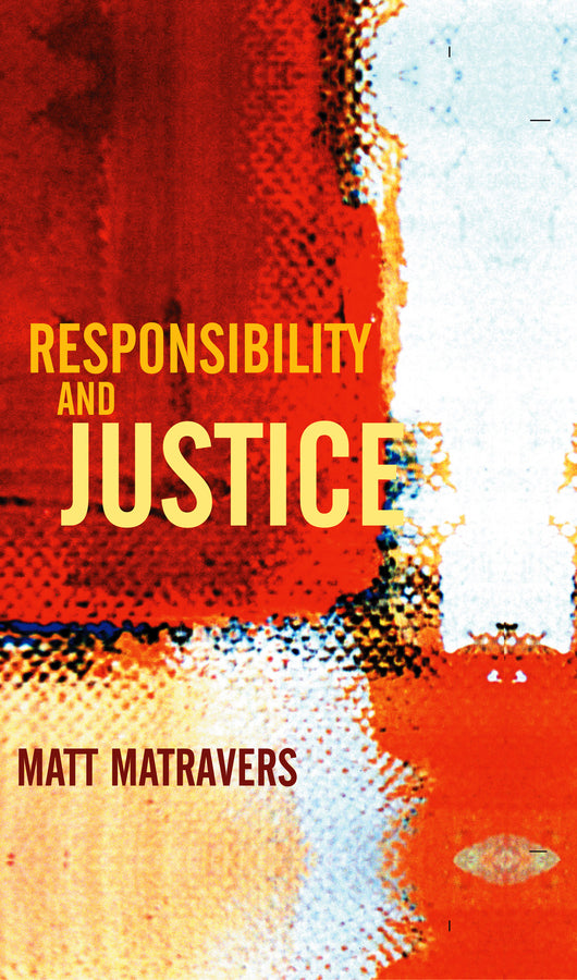 Responsibility and Justice (Paperback / softback) 9780745629995
