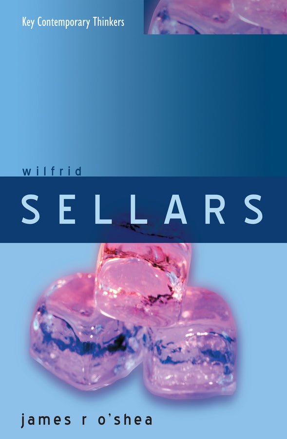 Wilfrid Sellars; Naturalism with a Normative Turn (Hardback) 9780745630021