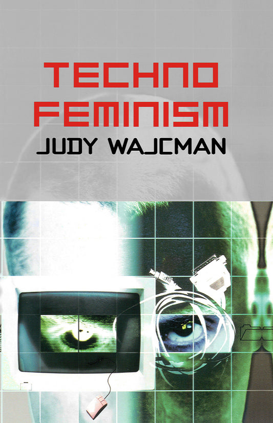 TechnoFeminism (Paperback / softback) 9780745630441