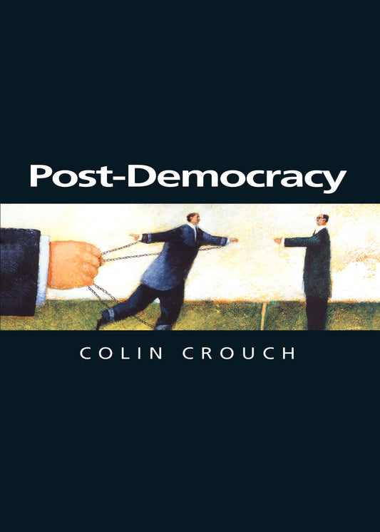Post-Democracy (Paperback / softback) 9780745633152