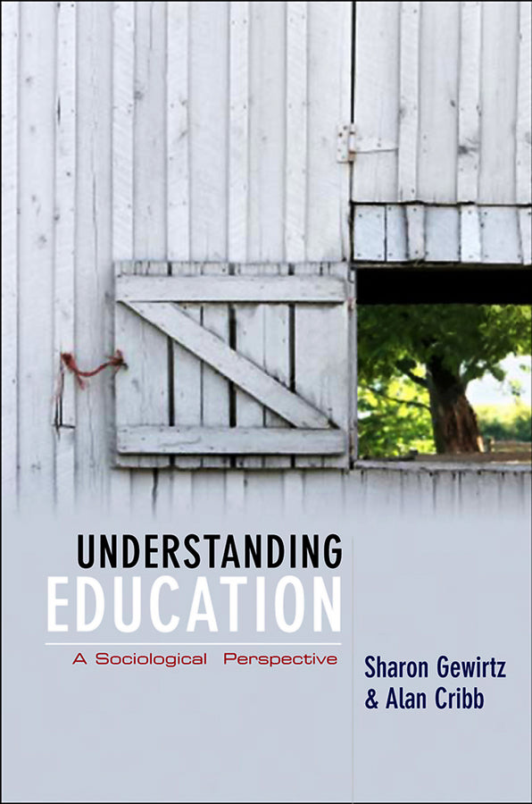 Understanding Education; A Sociological Perspective (Hardback) 9780745633442