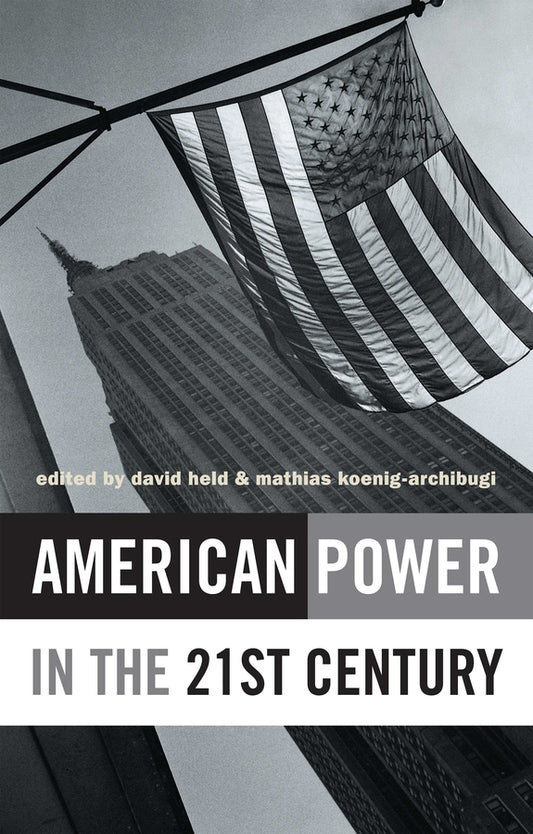 American Power in the 21st Century (Paperback / softback) 9780745633473
