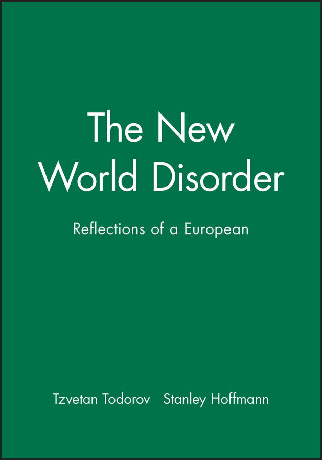 The New World Disorder; Reflections of a European (Hardback) 9780745633688