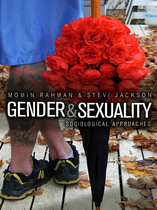 Gender and Sexuality; Sociological Approaches (Paperback / softback) 9780745633770