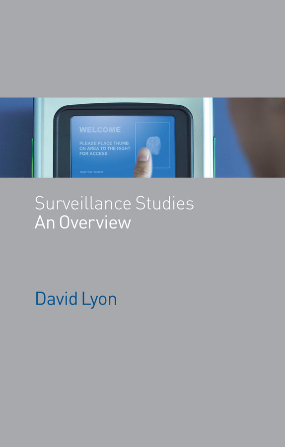 Surveillance Studies; An Overview (Paperback / softback) 9780745635927