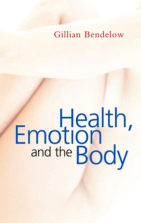 Health, Emotion and The Body (Paperback / softback) 9780745636443