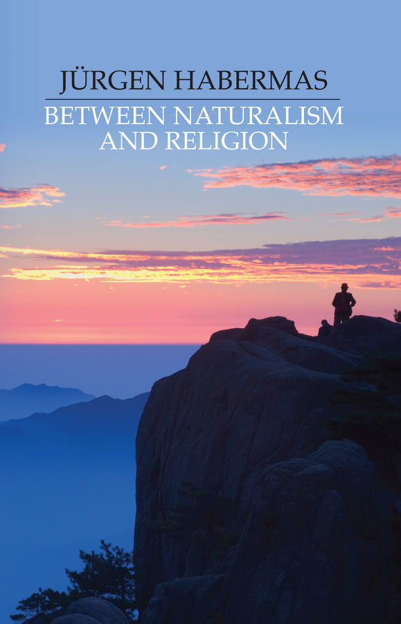 Between Naturalism and Religion; Philosophical Essays (Paperback / softback) 9780745638256