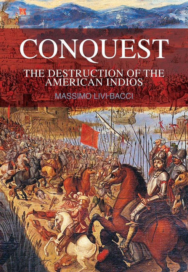 Conquest; The Destruction of the American Indios (Hardback) 9780745640006