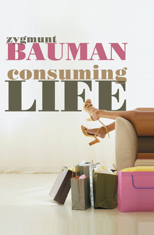 Consuming Life (Paperback / softback) 9780745640020