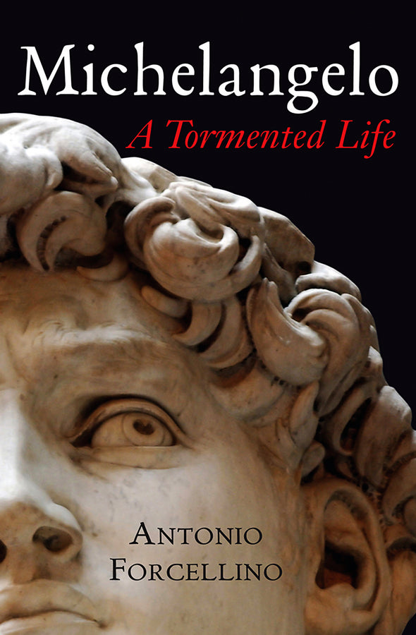 Michelangelo; A Tormented Life (Paperback / softback) 9780745640068