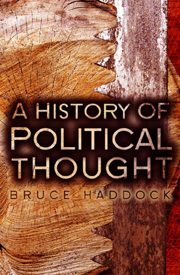 A History of Political Thought; From Antiquity to the Present (Hardback) 9780745640846