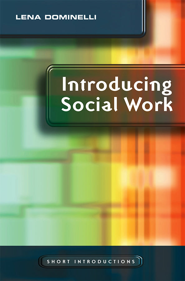 Introducing Social Work (Hardback) 9780745640860