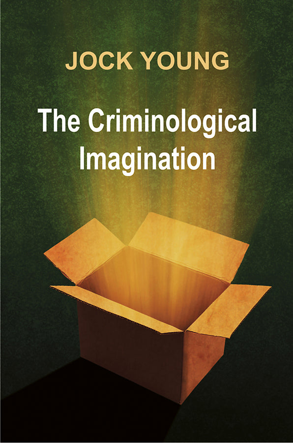 Criminological Imagination (Hardback) 9780745641065