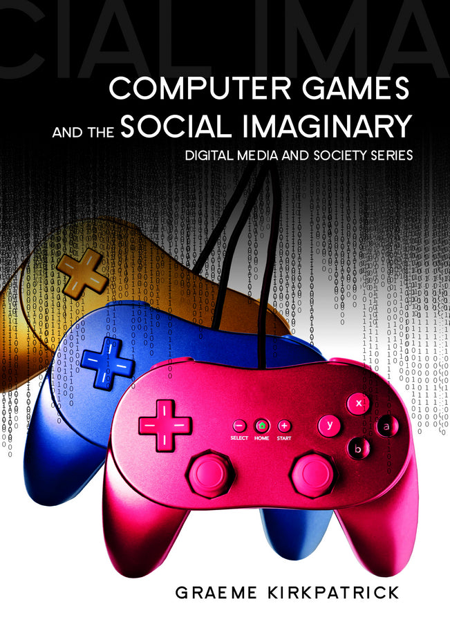 Computer Games and the Social Imaginary (Hardback) 9780745641102