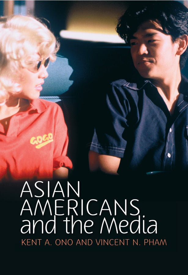 Asian Americans and the Media; Media and Minorities (Paperback / softback) 9780745642741