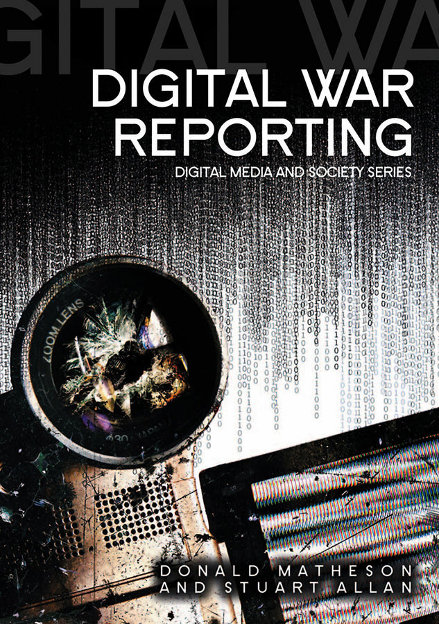 Digital War Reporting (Paperback / softback) 9780745642765