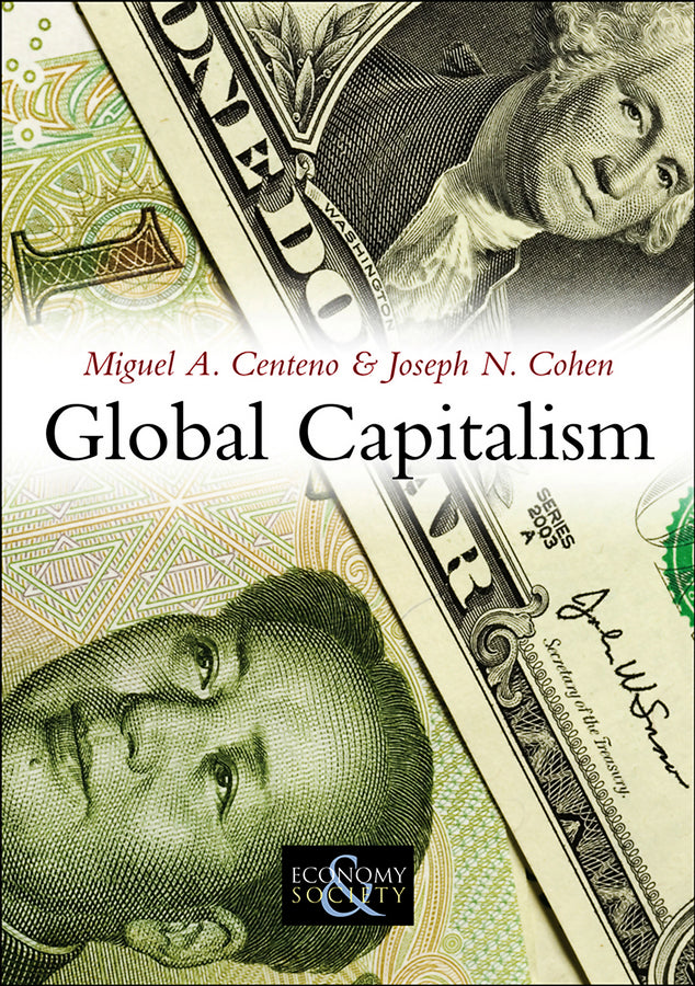 Global Capitalism; A Sociological Perspective (Hardback) 9780745644509