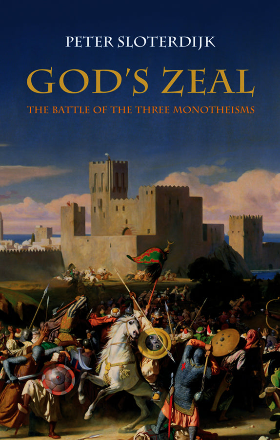 God's Zeal; The Battle of the Three Monotheisms (Hardback) 9780745645063