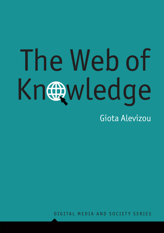 The Web of Knowledge; Encyclopedias and Authority in the Digital Age (Paperback / softback) 9780745646299