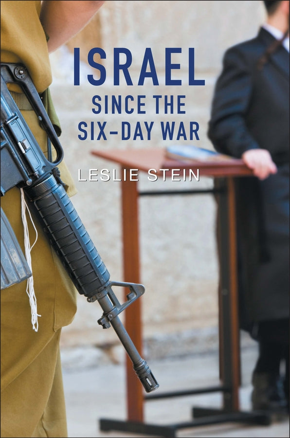 Israel Since the Six-Day War; Tears of Joy, Tears of Sorrow (Hardback) 9780745647265