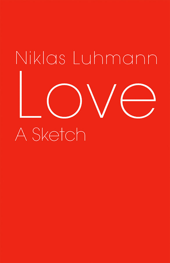 Love; A Sketch (Hardback) 9780745647500