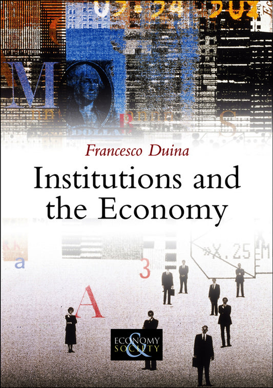 Institutions and the Economy (Paperback / softback) 9780745648309