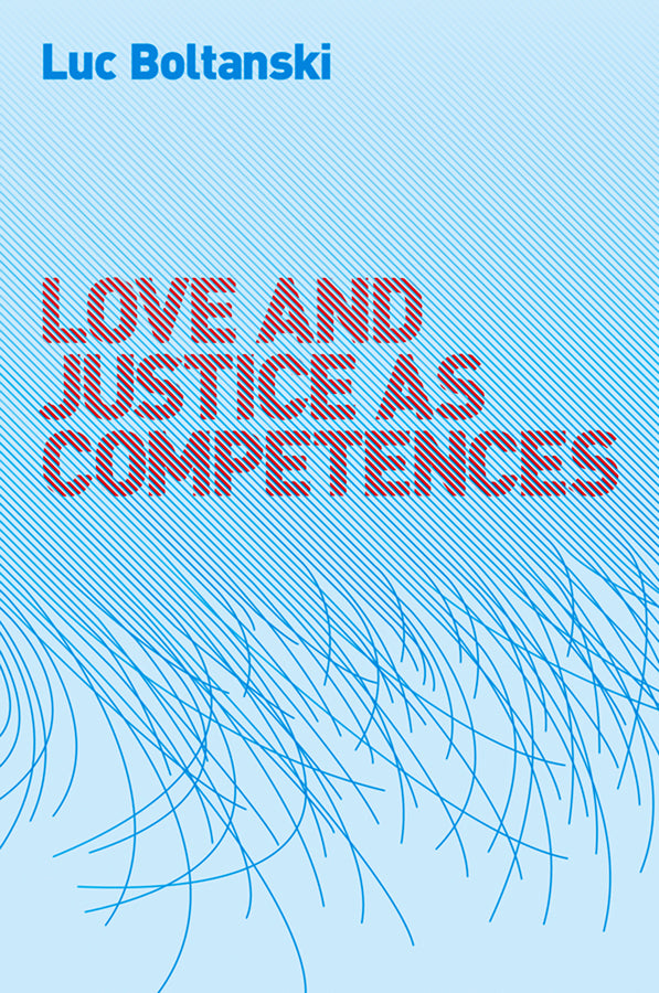 Love and Justice as Competences (Paperback / softback) 9780745649108