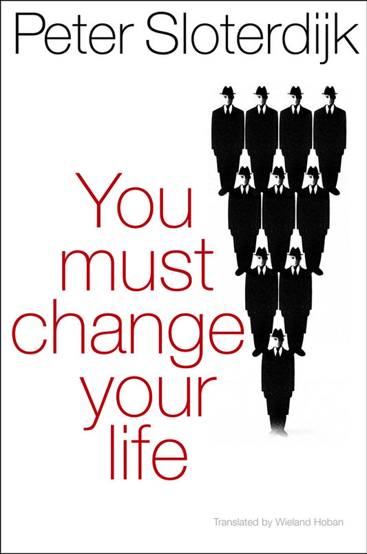 You Must Change Your Life (Paperback / softback) 9780745649221