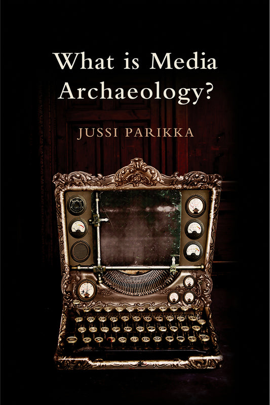 What is Media Archaeology? (Paperback / softback) 9780745650265