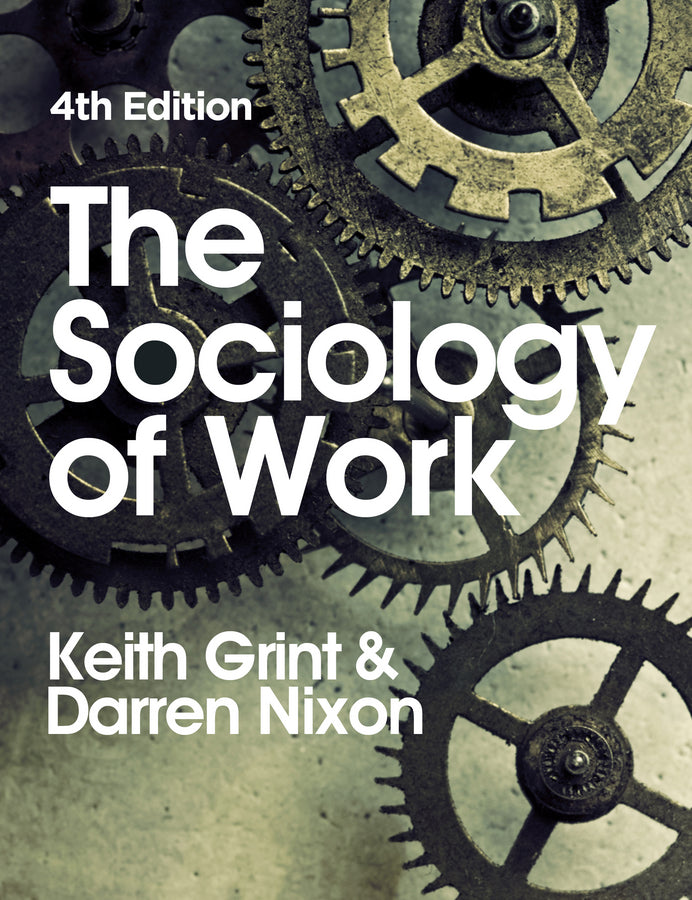 The Sociology of Work (Paperback / softback) 9780745650456