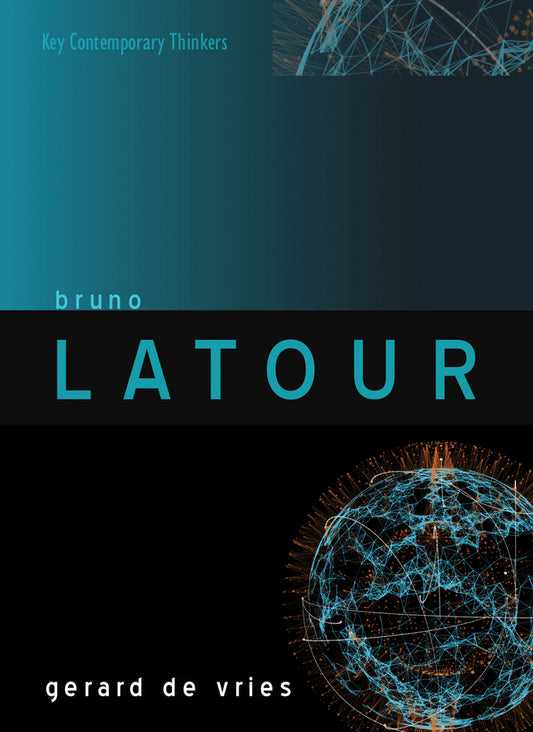 Bruno Latour (Hardback) 9780745650623