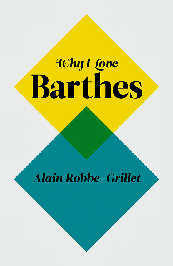 Why I Love Barthes (Hardback) 9780745650784
