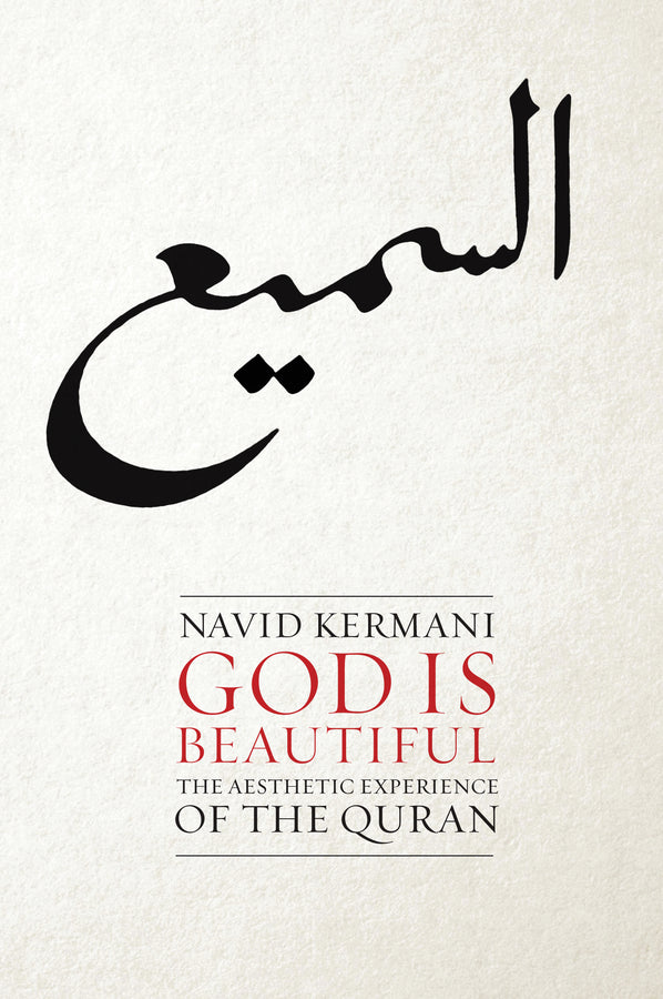 God is Beautiful; The Aesthetic Experience of the Quran (Hardback) 9780745651675