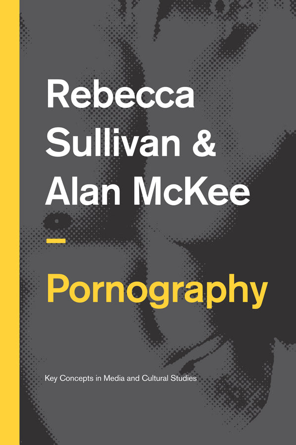 Pornography; Structures, Agency and Performance (Hardback) 9780745651934