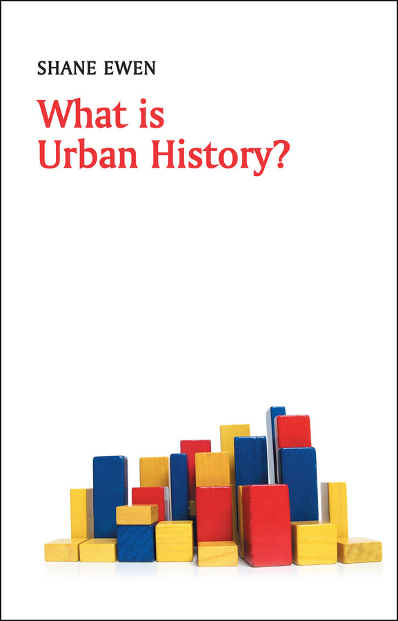 What is Urban History? (Paperback / softback) 9780745652696