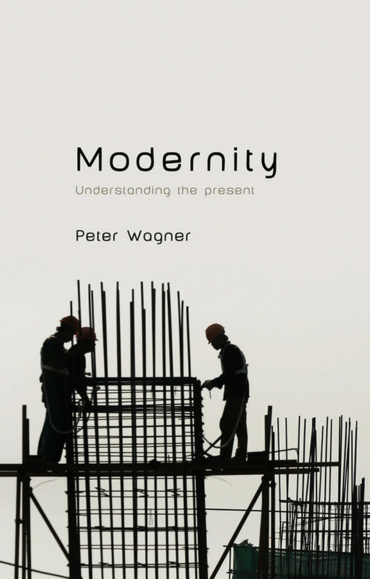 Modernity (Paperback / softback) 9780745652917