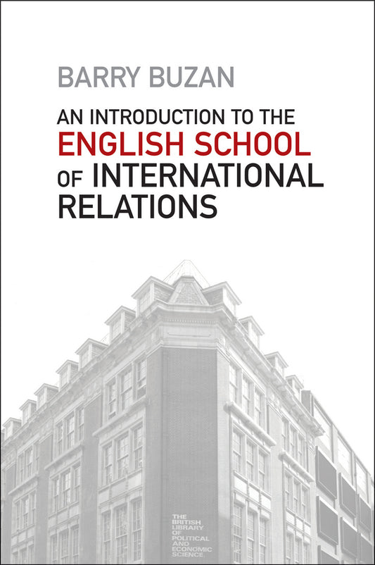 An Introduction to the English School of International Relations; The Societal Approach (Paperback / softback) 9780745653150