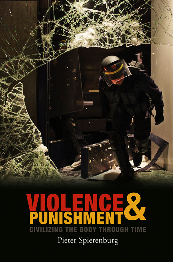 Violence and Punishment; Civilizing the Body Through Time (Paperback / softback) 9780745653495